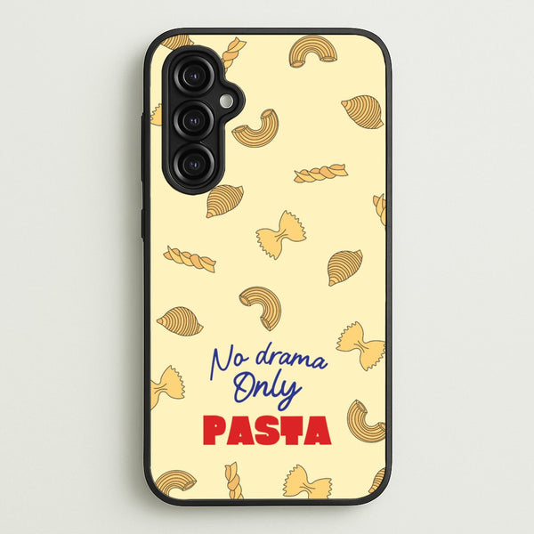 No Drama, Only Pasta  - Food Patterns Phone Case for Galaxy A14