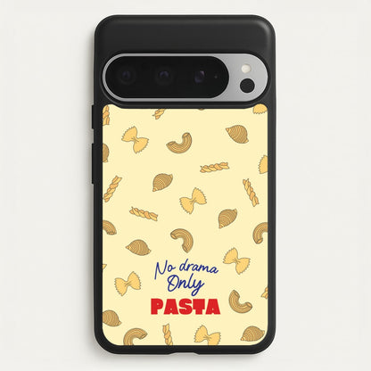 No Drama, Only Pasta  - Food Patterns Phone Case for Google Pixel 9 Pro XL