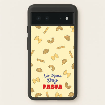 No Drama, Only Pasta  - Food Patterns Phone Case for Google Pixel 6