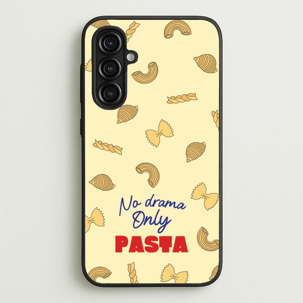 No Drama, Only Pasta  - Food Patterns Phone Case for Galaxy A16