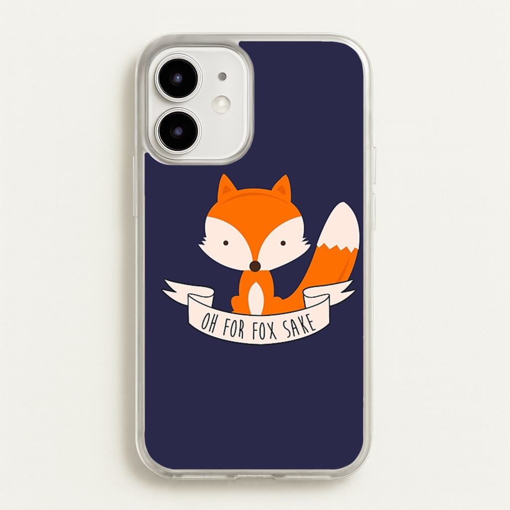 Oh For Fox Sake  -  Phone Case for iPhone 12 Mini
