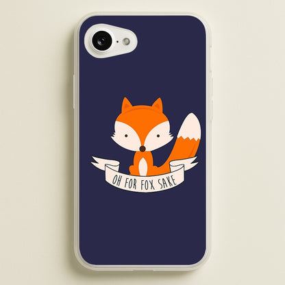 Oh For Fox Sake  -  Phone Case for iPhone 16e