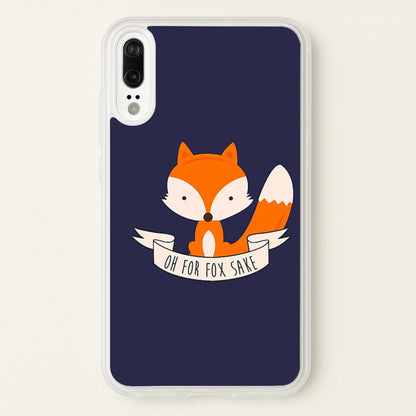 Oh For Fox Sake  -  Phone Case for Huawei P20