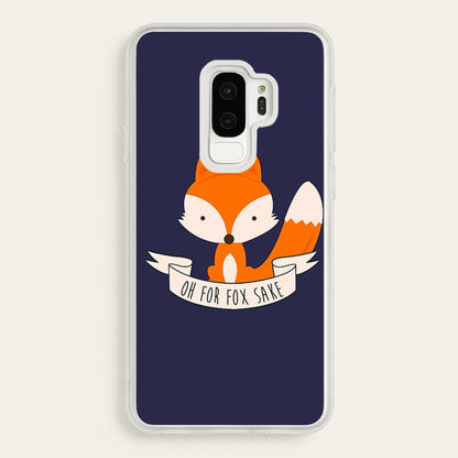 Oh For Fox Sake  -  Phone Case for Galaxy S9 Plus