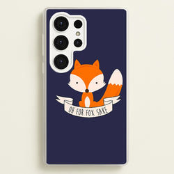 Oh For Fox Sake  -  Phone Case for Galaxy S25 Ultra