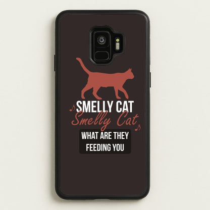 Smelly Cat  - Friends Phone Case for Galaxy S9