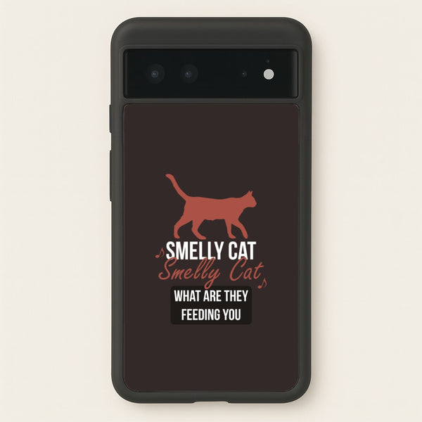 Smelly Cat  - Friends Phone Case for Google Pixel 6