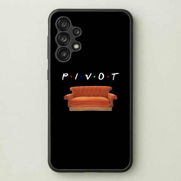 Pivot  - Friends Phone Case for Galaxy A13