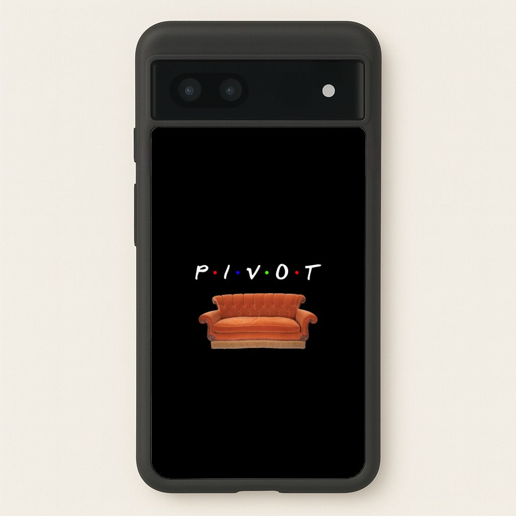 Pivot  - Friends Phone Case for Google Pixel 7a