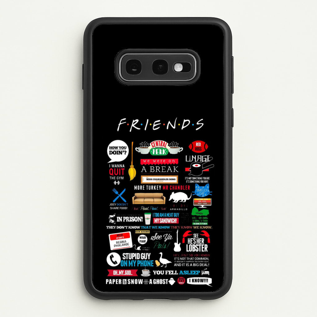 All The Quotes  - Friends Phone Case for Galaxy S10e