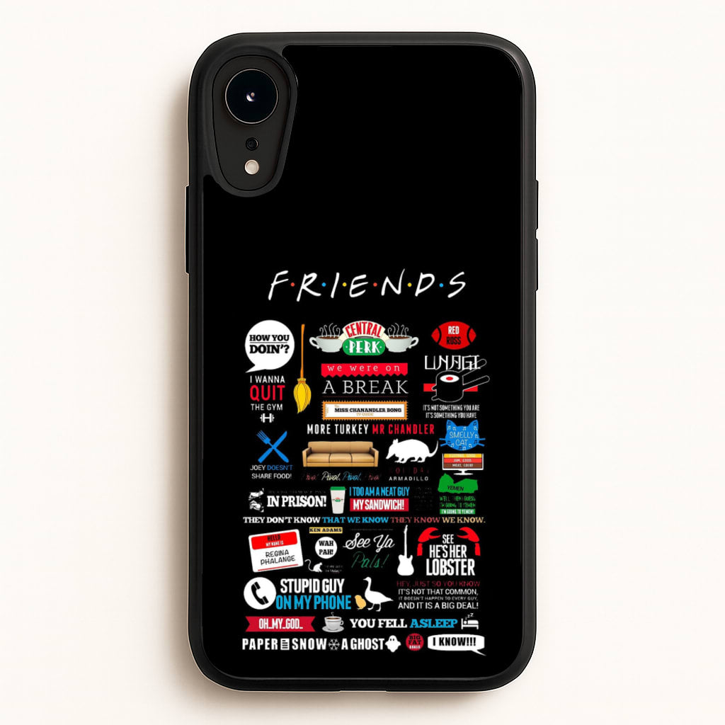 All The Quotes  - Friends Phone Case for iPhone XR