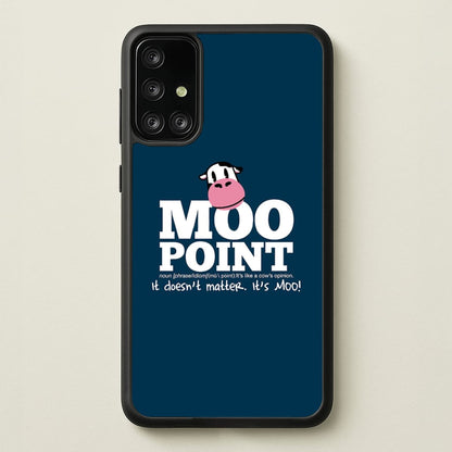 A Moo Point  - Friends Phone Case for Galaxy A71