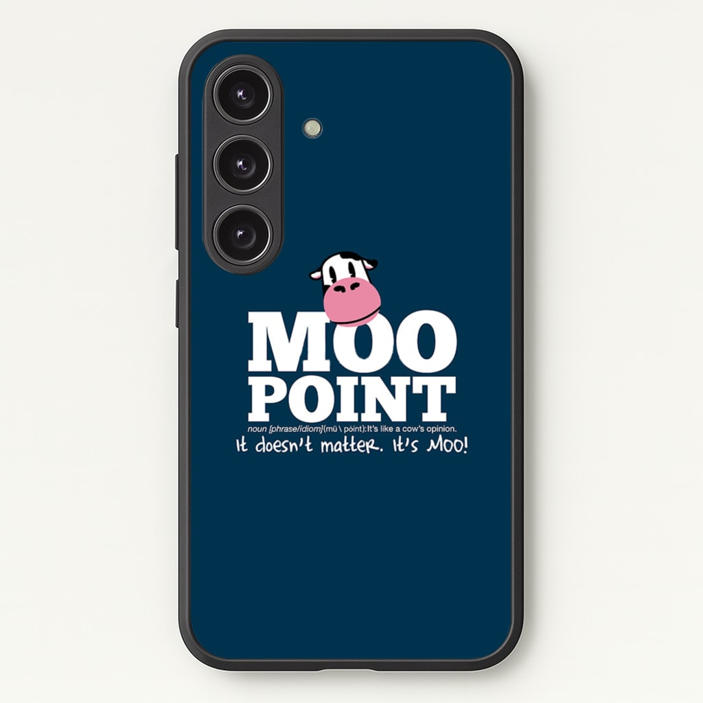 A Moo Point  - Friends Phone Case for Galaxy S24 Plus