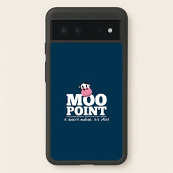 A Moo Point  - Friends Phone Case for Google Pixel 6
