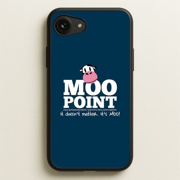 A Moo Point  - Friends Phone Case for iPhone 16e