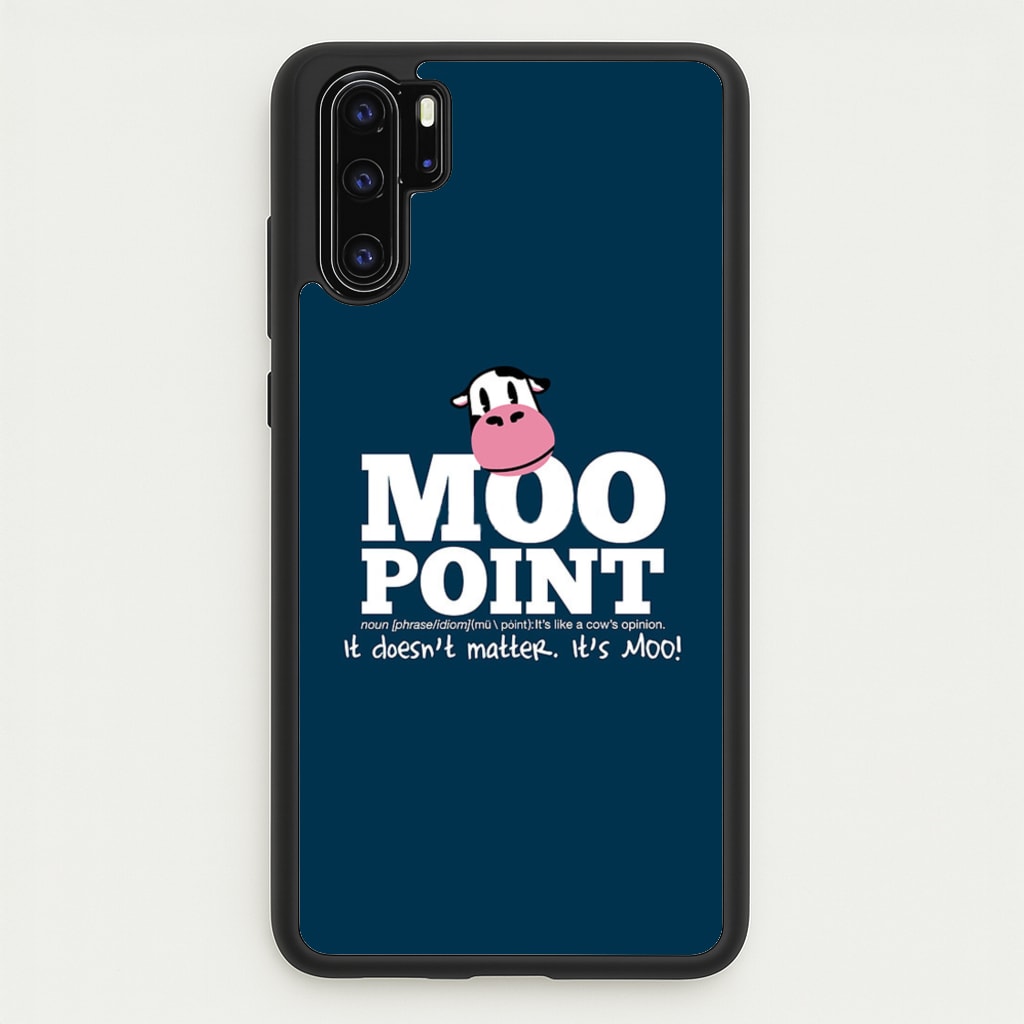 A Moo Point  - Friends Phone Case for Huawei P30 Pro