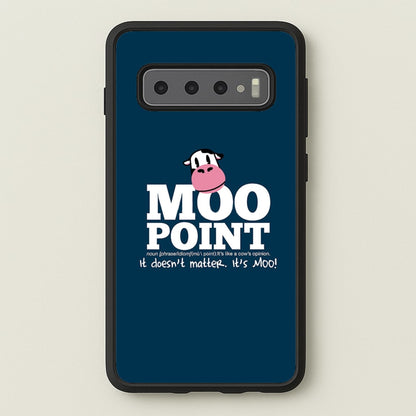 A Moo Point  - Friends Phone Case for Galaxy S10