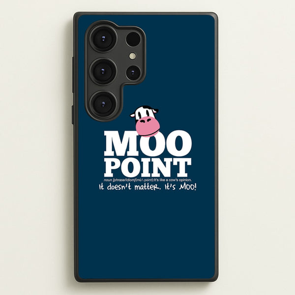 A Moo Point  - Friends Phone Case for Galaxy S25 Ultra