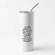 FriendsSkinny Tumblers