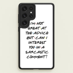 Can I Interest You In A Sarcastic Comment  - Friends Phone Case for Galaxy S22 Ultra