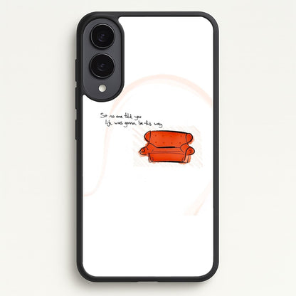 No One Told You Life Was Gonna Be This Way  - Friends Phone Case for Galaxy S25 Edge