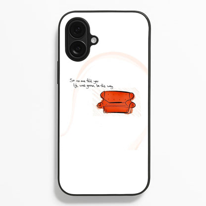 No One Told You Life Was Gonna Be This Way  - Friends Phone Case for iPhone 16 Plus