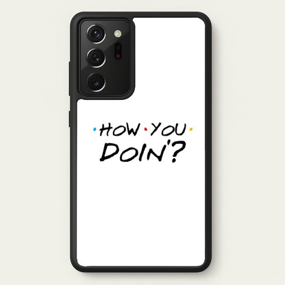 How You Doin'  - Friends Phone Case for Galaxy Note 20 Ultra
