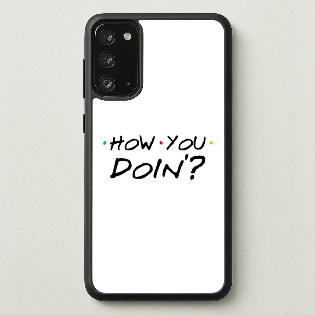 How You Doin'  - Friends Phone Case for Galaxy Note 20