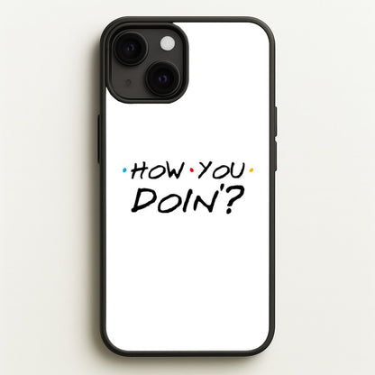 How You Doin'  - Friends Phone Case for iPhone 13 Mini