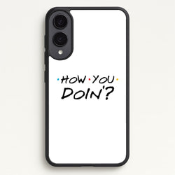 How You Doin'  - Friends Phone Case for Galaxy S25 Edge