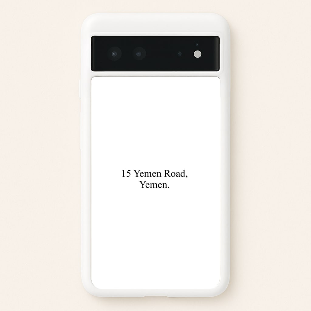15 Yemen Road, Yemen  - Friends Phone Case for Google Pixel 6