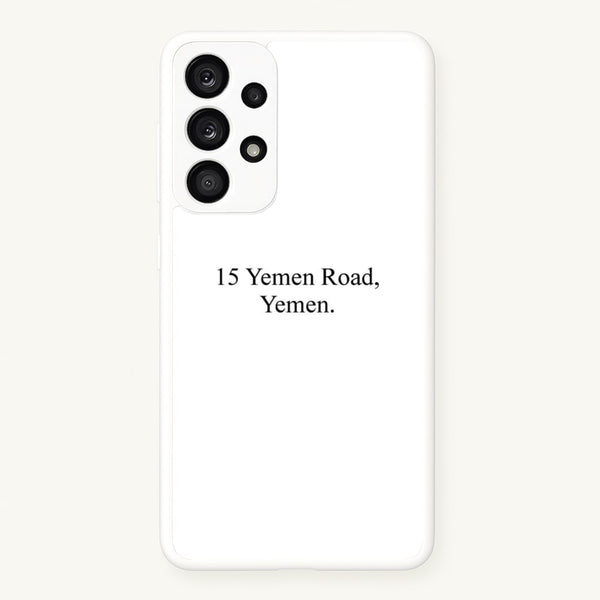 15 Yemen Road, Yemen  - Friends Phone Case for Galaxy A53