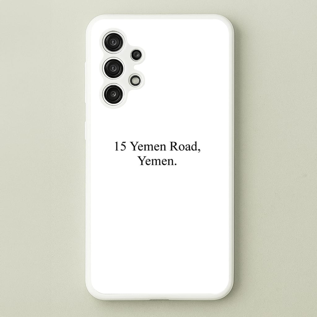 15 Yemen Road, Yemen  - Friends Phone Case for Galaxy A13