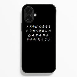 Princess Consuela Banana Hammock  - Friends Phone Case for iPhone 16 Plus