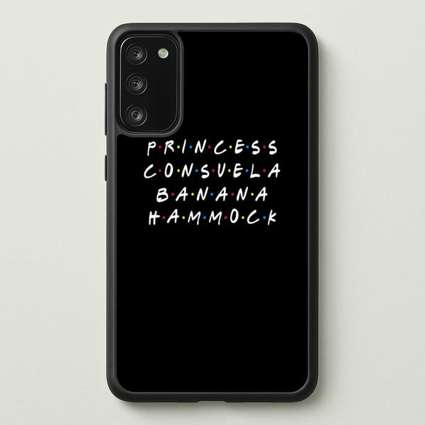 Princess Consuela Banana Hammock  - Friends Phone Case for Galaxy S20FE