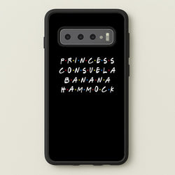 Princess Consuela Banana Hammock  - Friends Phone Case for Galaxy S10 Plus