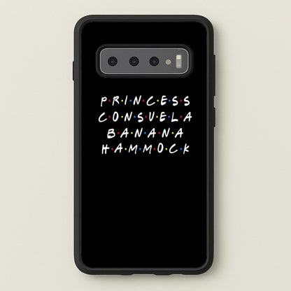 Princess Consuela Banana Hammock  - Friends Phone Case for Galaxy S10 Plus