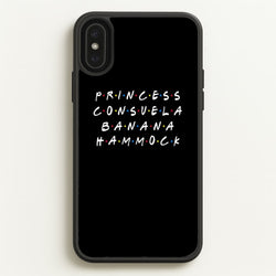 Princess Consuela Banana Hammock  - Friends Phone Case for iPhone XS Max