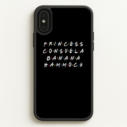 Princess Consuela Banana Hammock  - Friends Phone Case for iPhone XS Max