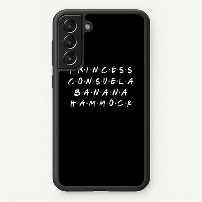 Princess Consuela Banana Hammock  - Friends Phone Case for Galaxy S21FE