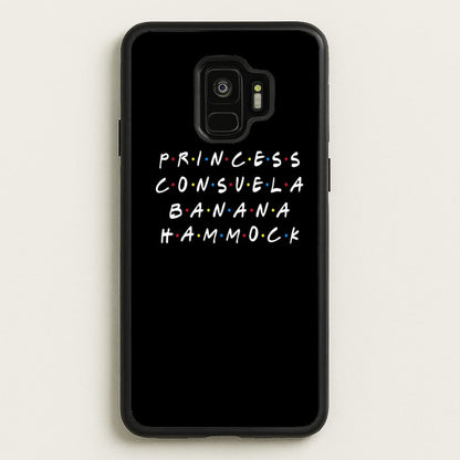 Princess Consuela Banana Hammock  - Friends Phone Case for Galaxy S9