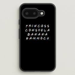 Princess Consuela Banana Hammock  - Friends Phone Case for Google Pixel 9a