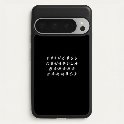Princess Consuela Banana Hammock  - Friends Phone Case for Google Pixel 9 Pro XL