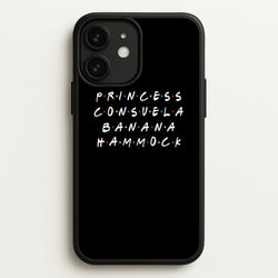 Princess Consuela Banana Hammock  - Friends Phone Case for iPhone 11