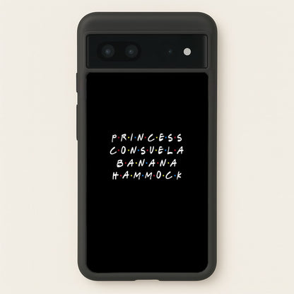 Princess Consuela Banana Hammock  - Friends Phone Case for Google Pixel 7