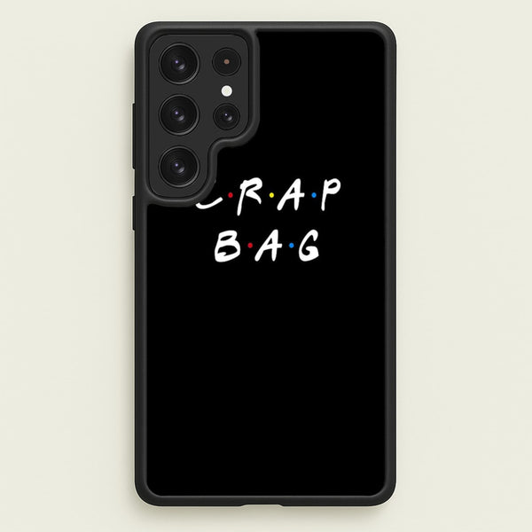 Crap Bag  - Friends Phone Case for Galaxy S23 Ultra