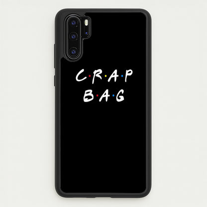 Crap Bag  - Friends Phone Case for Huawei P30 Pro