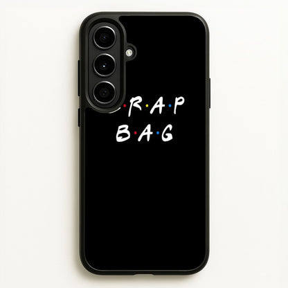 Crap Bag  - Friends Phone Case for Galaxy A56