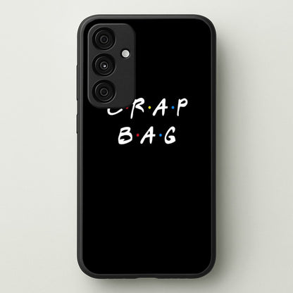 Crap Bag  - Friends Phone Case for Galaxy A15