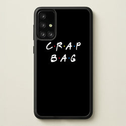 Crap Bag  - Friends Phone Case for Galaxy A71